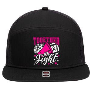 Together We Fight Breast Cancer Awareness Pink Ribbon Wo 7 Panel Mesh Trucker Snapback Hat