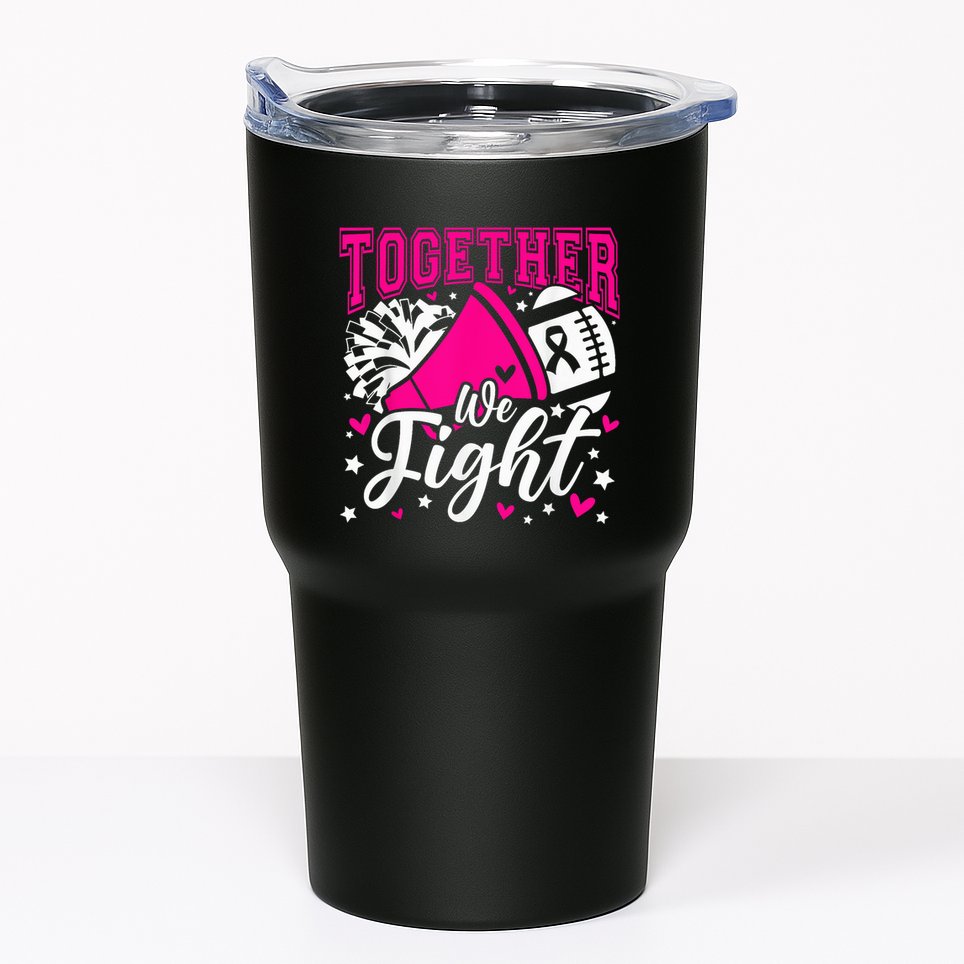 Together We Fight Breast Cancer Awareness Pink Ribbon Wo Tumbler