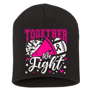 Together We Fight Breast Cancer Awareness Pink Ribbon Wo Short Acrylic Beanie