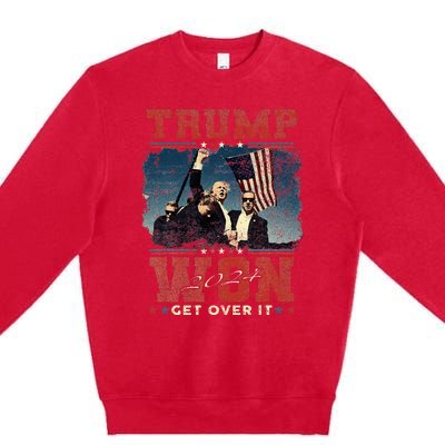 Trump Won Get Over It 2024 Donald Trump Won 2024 Premium Crewneck Sweatshirt