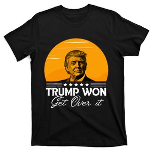 Trump Won Get Over It Trump 2024 T-Shirt