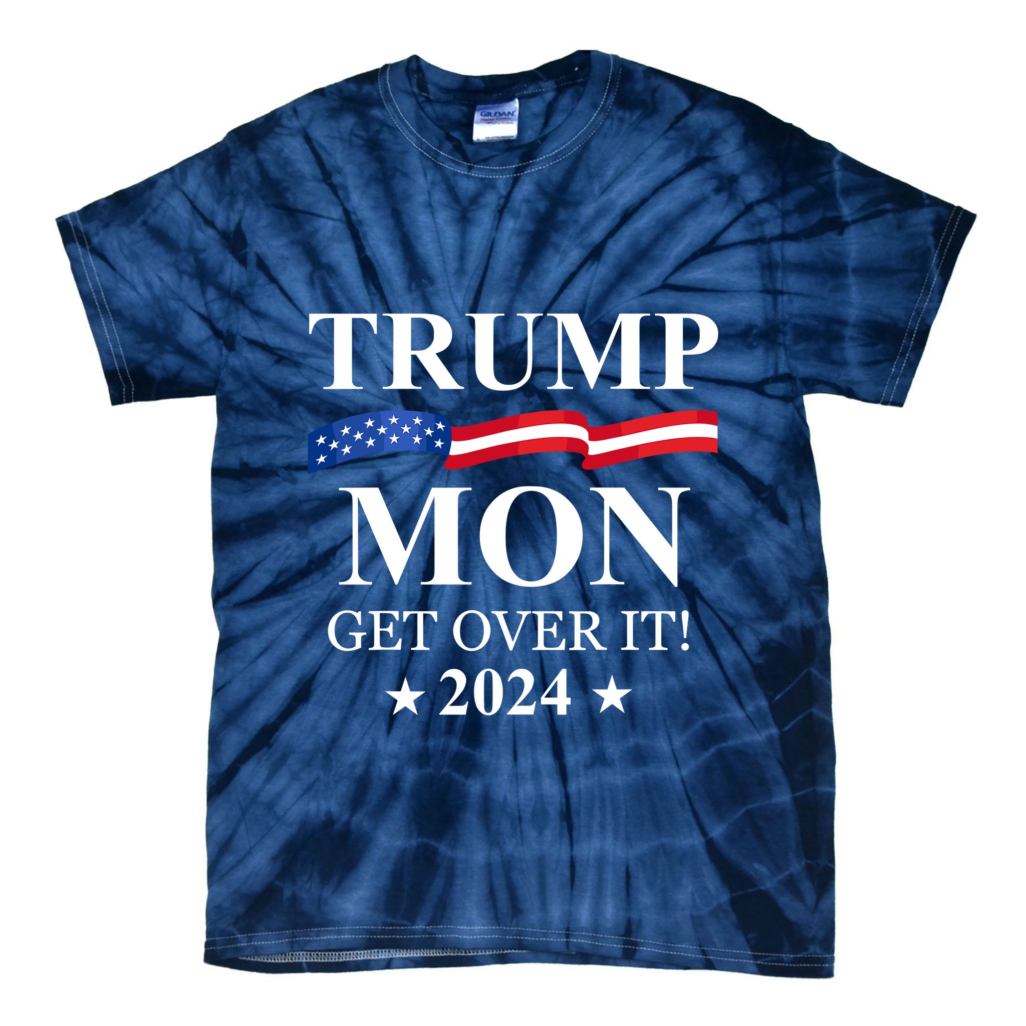 Trump Won Get Over It Tie-Dye T-Shirt