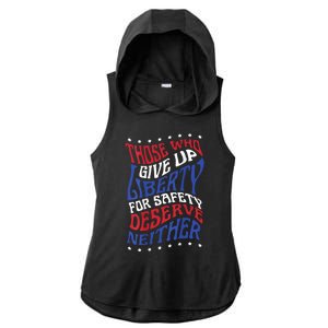 Those Who Give Up Liberty For Safety Deserve Neither 2024 Ladies PosiCharge Tri-Blend Wicking Draft Hoodie Tank