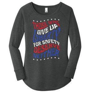 Those Who Give Up Liberty For Safety Deserve Neither 2024 Women's Perfect Tri Tunic Long Sleeve Shirt