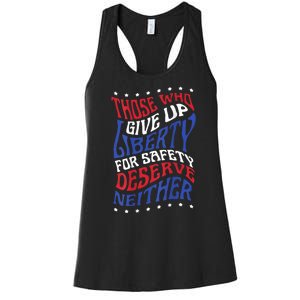 Those Who Give Up Liberty For Safety Deserve Neither 2024 Women's Racerback Tank