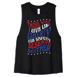 Those Who Give Up Liberty For Safety Deserve Neither 2024 Women's Racerback Cropped Tank