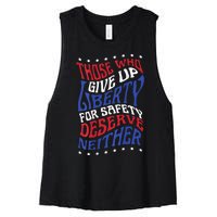 Those Who Give Up Liberty For Safety Deserve Neither 2024 Women's Racerback Cropped Tank