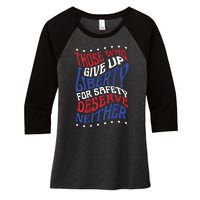 Those Who Give Up Liberty For Safety Deserve Neither 2024 Women's Tri-Blend 3/4-Sleeve Raglan Shirt