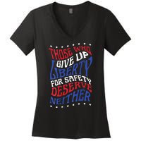 Those Who Give Up Liberty For Safety Deserve Neither 2024 Women's V-Neck T-Shirt