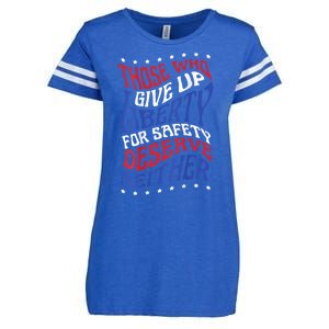 Those Who Give Up Liberty For Safety Deserve Neither 2024 Enza Ladies Jersey Football T-Shirt