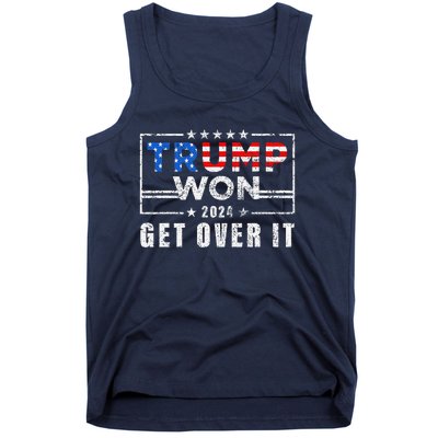 Trump Won Get Over It 2024 Election Trump Wins 2024 Tank Top