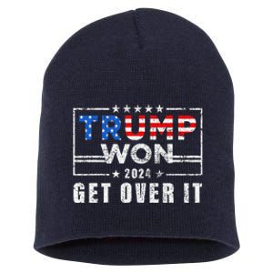 Trump Won Get Over It 2024 Election Trump Wins 2024 Short Acrylic Beanie