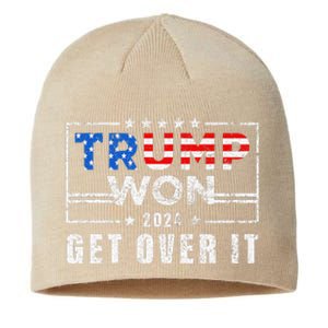 Trump Won Get Over It 2024 Election Trump Wins 2024 Sustainable Beanie