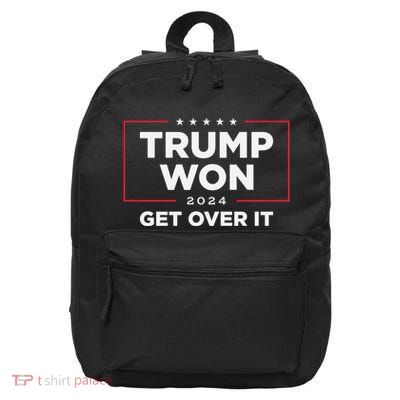 Trump Won Get Over It 2024 16 in Basic Backpack