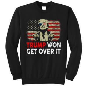 Trump Won Get Over It Patriotic Pro Trump Anti Kamala Funny Sweatshirt