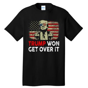 Trump Won Get Over It Patriotic Pro Trump Anti Kamala Funny Tall T-Shirt