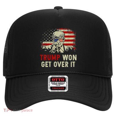 Trump Won Get Over It Patriotic Pro Trump Anti Kamala High Crown Mesh Back Trucker Hat