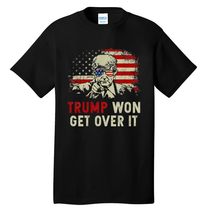 Trump Won Get Over It Patriotic Pro Trump Anti Kamala Tall T-Shirt