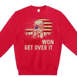 Trump Won Get Over It Patriotic Pro Trump Anti Kamala Premium Crewneck Sweatshirt