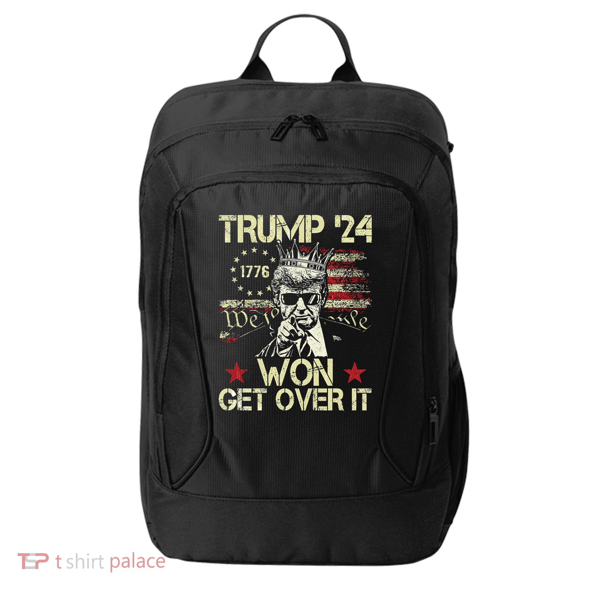 Trump Won Get Over It 2024 City Backpack