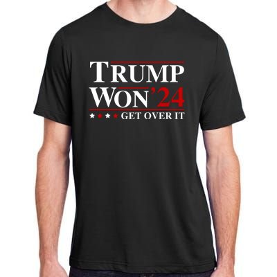 Trump Won Get Over It Adult ChromaSoft Performance T-Shirt