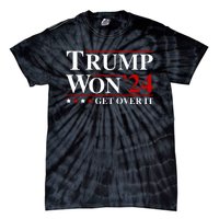 Trump Won Get Over It Tie-Dye T-Shirt