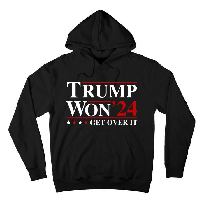 Trump Won Get Over It Tall Hoodie