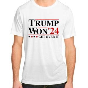 Trump Won Get Over It Adult ChromaSoft Performance T-Shirt