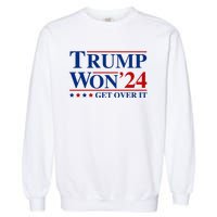 Trump Won Get Over It Garment-Dyed Sweatshirt