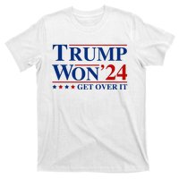 Trump Won Get Over It T-Shirt