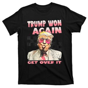 Trump Won Get Over It Trump Won 2024 47th President Gifts T-Shirt