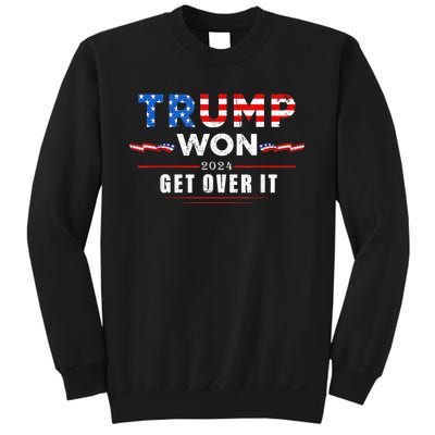 Trump Won Get Over It 2024 Sweatshirt