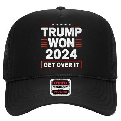 Trump Won Get Over It 2024 High Crown Mesh Back Trucker Hat