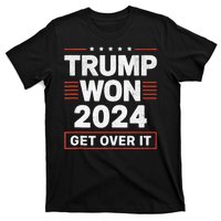 Trump Won Get Over It 2024 T-Shirt