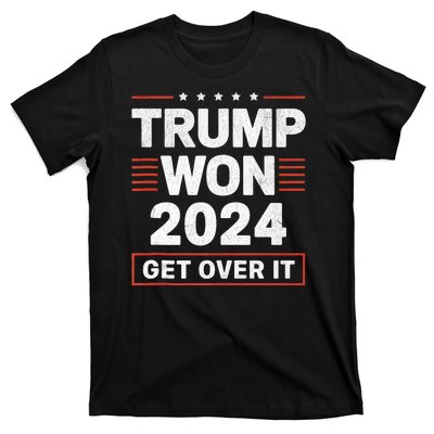 Trump Won Get Over It 2024 T-Shirt