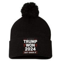 Trump Won Get Over It 2024 Pom Pom 12in Knit Beanie