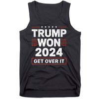 Trump Won Get Over It 2024 Tank Top