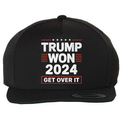 Trump Won Get Over It 2024 Wool Snapback Cap