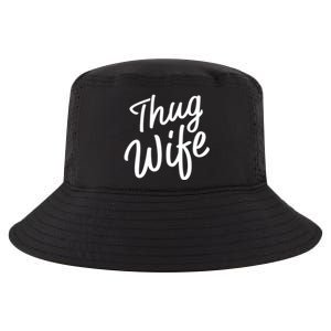 Thug Wife Gift Funny Gift For Wife From Husband Cool Comfort Performance Bucket Hat