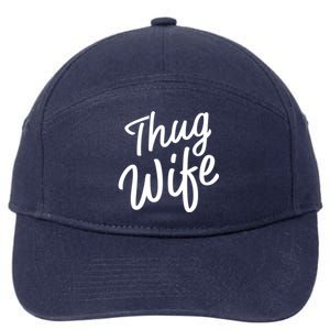 Thug Wife Gift Funny Gift For Wife From Husband 7-Panel Snapback Hat