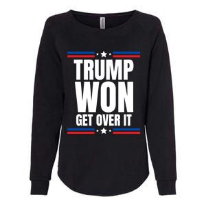 Trump Won Get Over It Patriotic Pro Trump Anti Kamala Funny Womens California Wash Sweatshirt