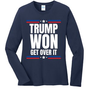 Trump Won Get Over It Patriotic Pro Trump Anti Kamala Funny Ladies Long Sleeve Shirt