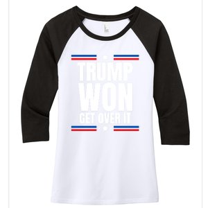 Trump Won Get Over It Patriotic Pro Trump Anti Kamala Funny Women's Tri-Blend 3/4-Sleeve Raglan Shirt