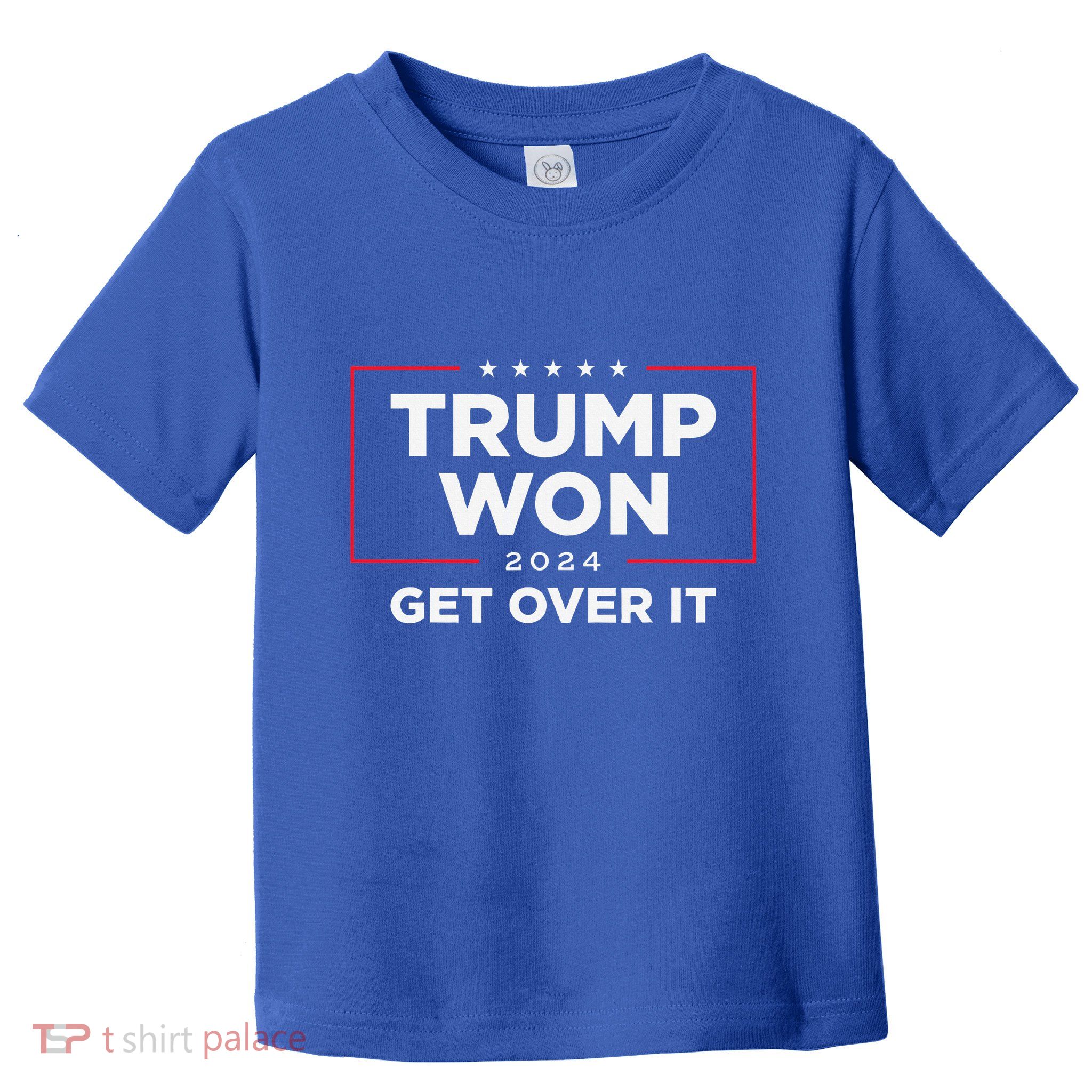 Trump Won Get Over It 2024 Toddler T-Shirt