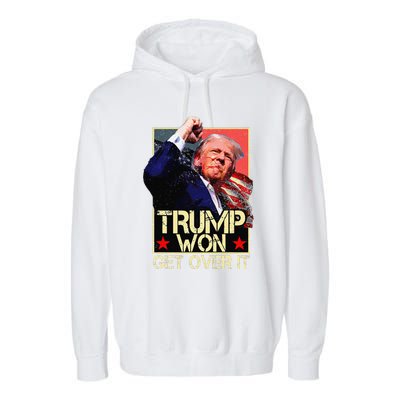 Trump Won Get Over It 2024 Garment-Dyed Fleece Hoodie