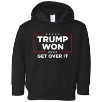 Trump Won Get Over It 2024 Toddler Hoodie