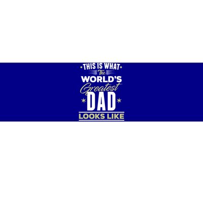 The Worlds Greatest Dad I Love You Dad Dad Graphic Quotes Gift Bumper Sticker