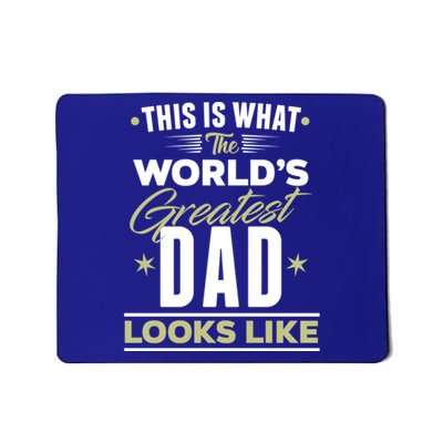 The Worlds Greatest Dad I Love You Dad Dad Graphic Quotes Gift Mousepad