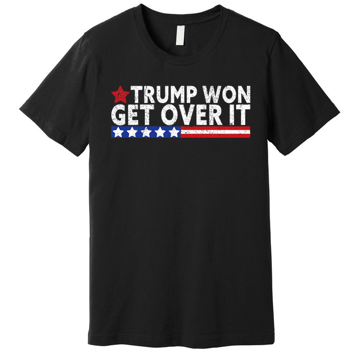 Trump Won Get Over It 2024 Flag Usa Premium T-Shirt