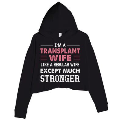 Transplant Wife Gift For Wife Crop Fleece Hoodie